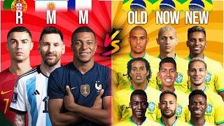 Ronaldo Messi Mbappe  Brazil OLD-NOW-NEW (Pele,Neymar,Ronaldinho,Vini)  Long Comparison 