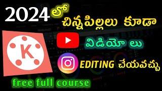 Kinemaster full editing tutorial in Telugu 2024 with ai features||latest YouTube video editing