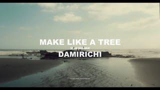 Make Like a Tree & Damirichi - Star Shower