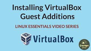 How to Install VirtualBox Guest Additions [2024]