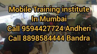 Mobile Repairing course in Mumbai