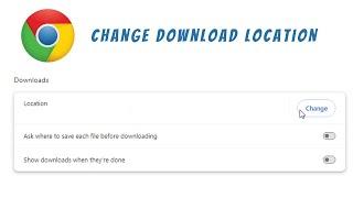 how to change download location on google chrome