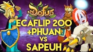 Ecaflip 200 Grade 9 + PHUAN vs SAPEUH ! DOFUS