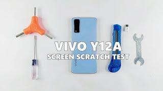 Vivo Y12a Screen Scratch Test | PhoneBar