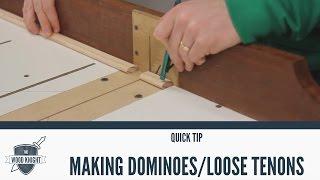 QuickTip: Make your own loose tenon (dominoes) stock