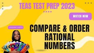 TEAS Test MATH Review: Compare & Order Rational Numbers