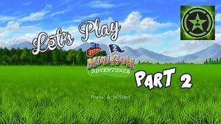 Let's Play - 3D Ultra MiniGolf Adventures 2 - Part 2