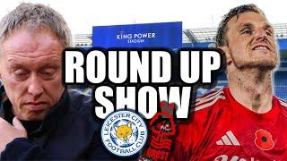 CHRIS WOOD Punishes Leicester | Leicester City 1-3 Nottingham Forest | Round up show