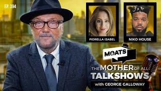 FOUR MORE YEARS - MOATS with George Galloway Ep 394