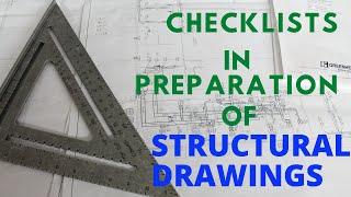 Checklists in the Preparation of the Structural Drawings