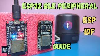 ESP32 Bluetooth Peripheral Tutorial: Build a BLE Device (Step-by-Step)