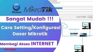 Setting/Konfigurasi dasar mikrotik | menghubungkan router ke internet dan membagi koneksi internet