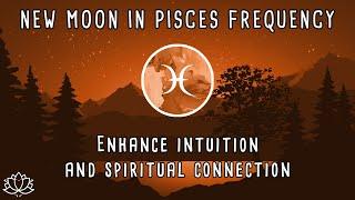  NEW MOON IN PISCES, FEBRUARY 28TH, 2025 | New Moon Meditation | New Moon February 2025 