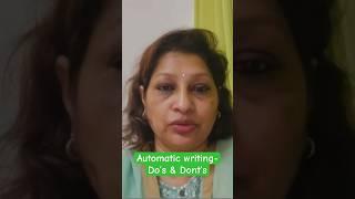 Automatic Writing - Do’s & Don’ts ..watch the full video on my channel #automaticwriting #medium