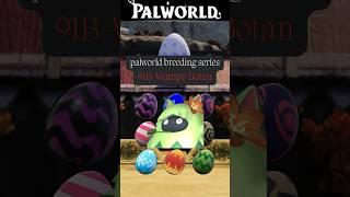 Wumpo Botan breeding | full palworld breeding series #palworld #breeding #pals