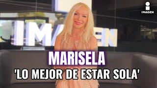 Marisela 'La Dama de Hierro' es AMANTE de estar SOLA | Imagen Entretenimiento