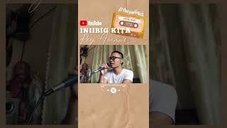 Iniibig Kita | ReyAvenue TV