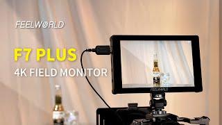 Introducing 7 inch field monitor 1200nit for director, focus puller, filmmaker | FEELWORLD F7 PLUS