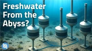How Deep Sea Water is Now Drinkable