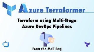 Terraform using Multi-Stage Pipelines in Azure DevOps