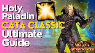 Holy Paladin Complete Healing Guide  | Cataclysm Classic