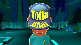 Totla Bhai |TR