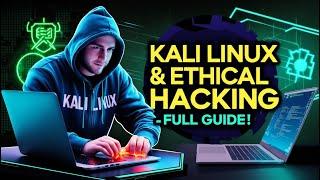 Kali Linux & Ethical Hacking: Complete Beginner's Guide (2025) 