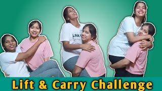 Lift Carry Challenge | Husband Wife, Sister Sister