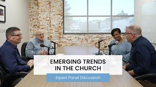 Emerging Trends in the Church | Expert Panel Discussion by The Center Consulting Group