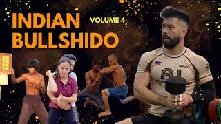 Indian Bullshido Volume 4