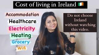 Cost of Living in Ireland  || Why so expensive? || Expenses in Ireland ||