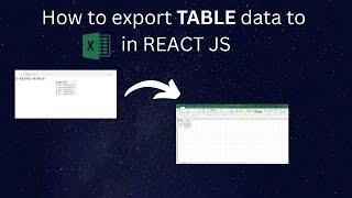 Export table data to Excel Sheet in ReactJS.