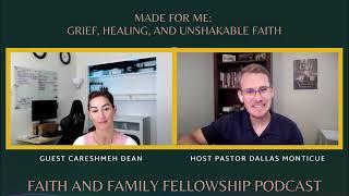 Faith & Family Podcast - Guest Careshmeh French Dean