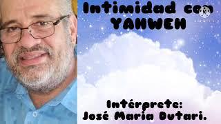 Intimidad con Yahweh