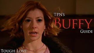 Buffy the Vampire Slayer S5E19: 'Tough Love' Analysis & Breakdown | Passion of the Nerd