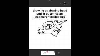 drawing a RainWing until it becomes an incomprehensible egg #wof #flipaclip #wingsoffire #rain