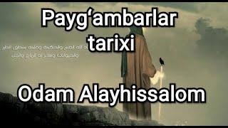 Paygʻambarlar tarixi. Odam Alayhissalom.(Afzal Rafiqov)