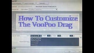 How To Customize the VooPoo Drag!