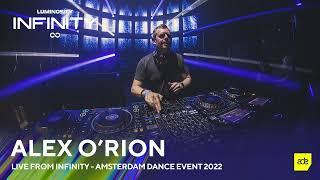 Alex O'Rion live from INFINITY ▪ Amsterdam Dance Event [October 22, 2022]