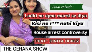 THE GEHANA SHOW | JONITA D’CRUZ | FINAL PODCAST \ PODCAST