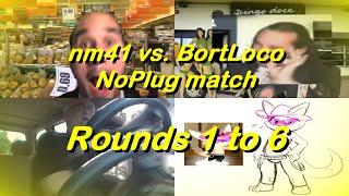 @nubman41 vs. BortLoco [NoPlug] | Full Match