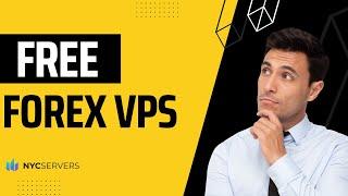 How To Get FREE Forex VPS Service