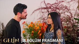 Behind the Veil Episode 58. Promo | Gelin 58. Bölüm Fragmanı l Aşkın Zarif Dokunuşu!