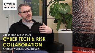 What is Cyber Tech & Risk Platform About? Collaboration!