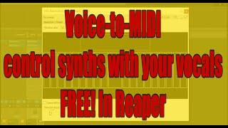 How to convert your VOICE to MIDI for free in Reaper