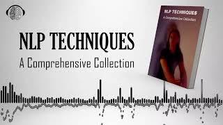 NLP Techniques | A Comprehensive Collection | Audiobook