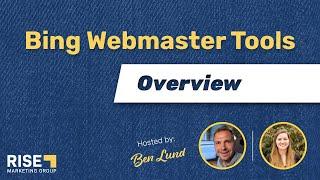 Bing Webmaster Tools Overview