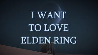 How I Learned to Love Elden Ring