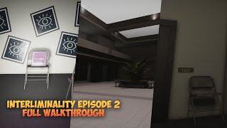 Interliminality Episode 2 - Roblox (Full Walkthrough)