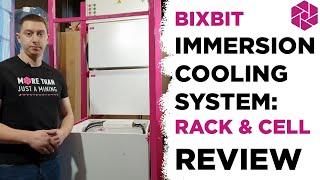 BiXBiT Immersion Cooling System: Rack & Cell Review